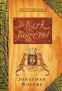 Bark of the Bog Owl (Volume 1) (The Wilderking Trilogy)