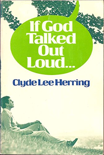 If God Talked Out Loud