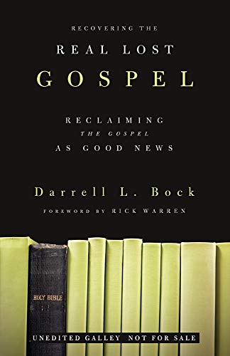 Recovering the Real Lost Gospel: Reclaiming the Gospel as Good News