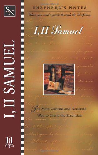 Shepherd's Notes: I & II Samuel