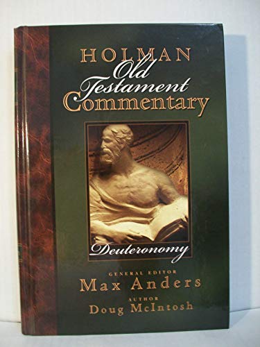 Deuteronomy (Holman Old Testament Commentary, 3) (Volume 3)