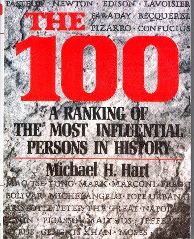 The 100: A ranking of the most influential persons in history