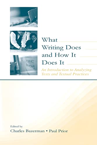 What Writing Does and How It Does It