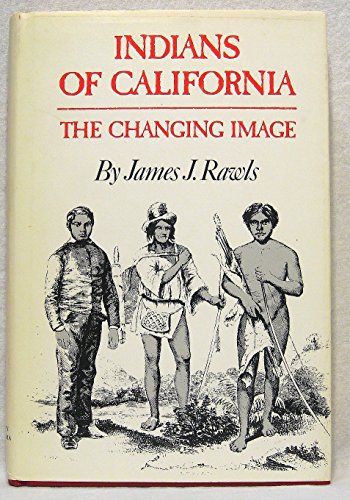 Indians of California: The Changing Image