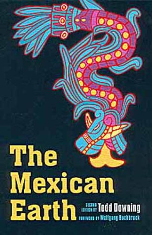 The Mexican Earth (American Indian Literature & Critical Studies Series)