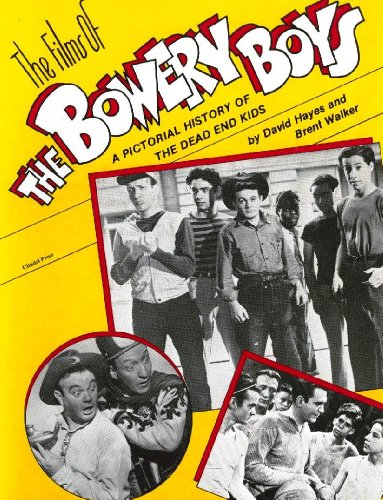 The Films of the Bowery Boys