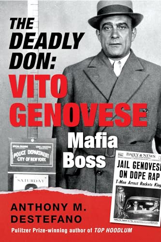 The Deadly Don: Vito Genovese, Mafia Boss
