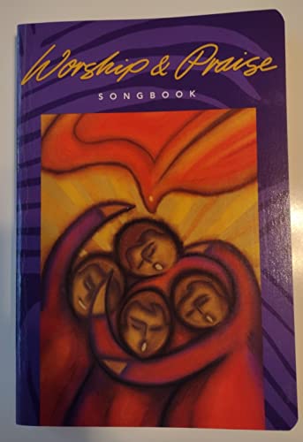 Worship and Praise Songbook