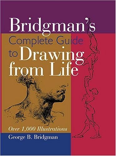 Bridgman's Complete Guide to Drawing From Life: Over 1,000 Illustrations