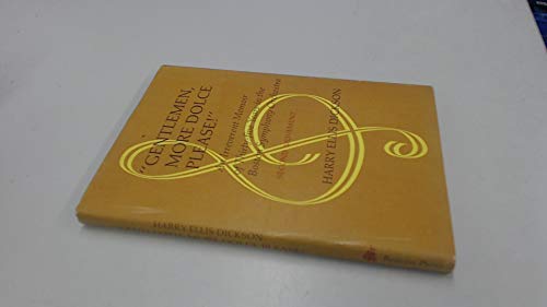 Gentlemen, More Dolce, Please!: (Second Movement) An Irreverent Memoir of Thirty-five Years in the Boston Symphony Orchestra