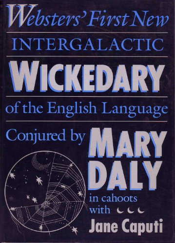 Webster's First New Intergalactic Wickedary of the English Language