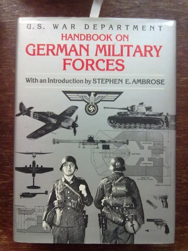 Handbook on German Military Forces: U s War Department