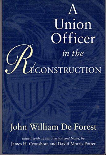 A Union Officer in the Reconstruction