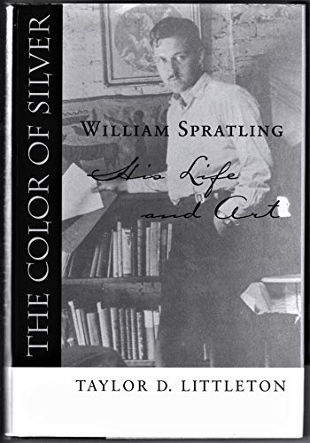 The Color of Silver: William Spratling, His Life and Art (Southern Biography Series)