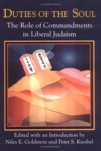 Duties of the Soul: The Role of Commandments in Liberal Judaism