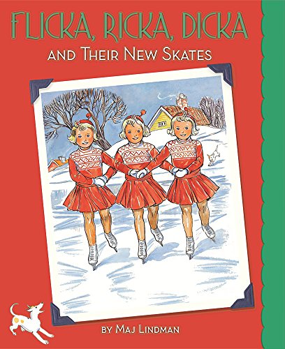 Flicka, Ricka, Dicka and Their New Skates Updated Edition with Paperdolls: Updated Edition with Paperdolls