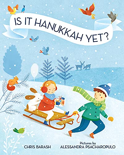 Is It Hanukkah Yet? (Celebrate Jewish Holidays)