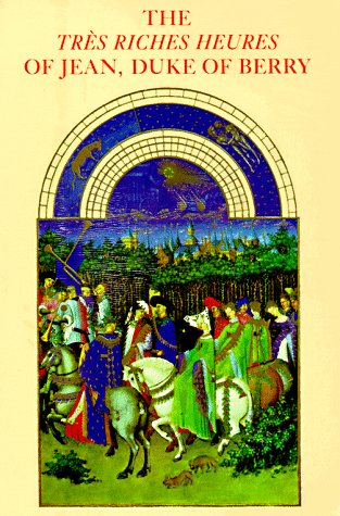 The Trés Riches Heures of Jean, Duke of Berry