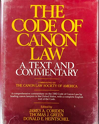 The Code of Canon Law: A Text and Commentary