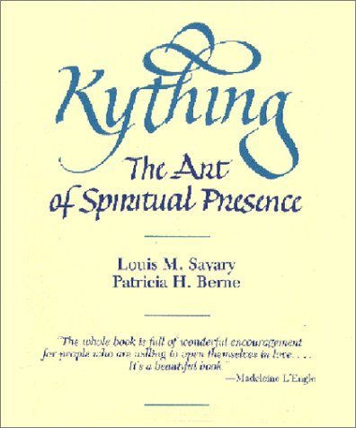 Kything: The Art of Spiritual Presence