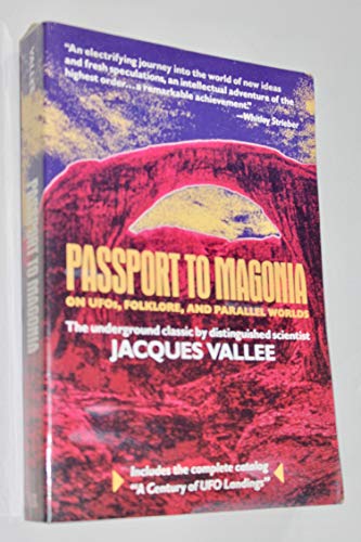 Passport to Magonia: On UFOs, Folklore, and Parallel Worlds