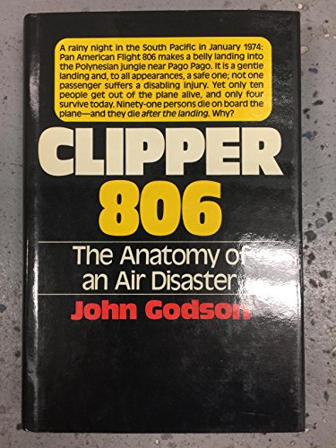 Clipper 806: The anatomy of an air disaster