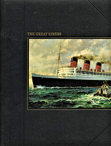 The Great Liners (The Seafarers)