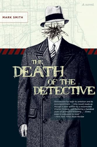 The Death of the Detective: A Novel