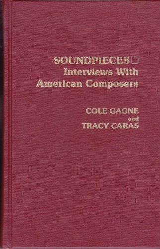 Cover of Soundpieces: Interviews With American Composers by Gagne, Cole, hardcover Book