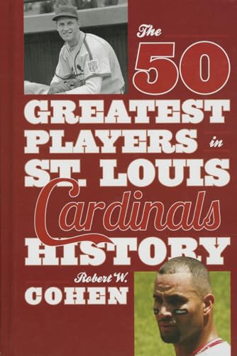 The 50 Greatest Players in St. Louis Cardinals History