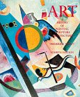 Art : A History of Painting Sculpture Achitecture