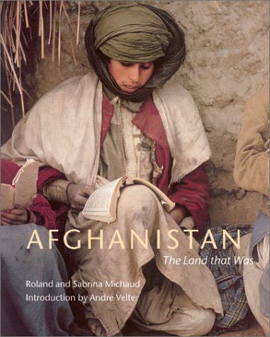 Afghanistan: The Land That Was
