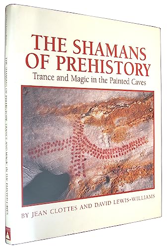 The Shamans of Prehistory