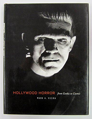 Hollywood Horror: From Gothic To Cosmic