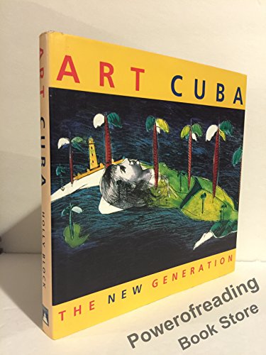 Art Cuba: The New Generation