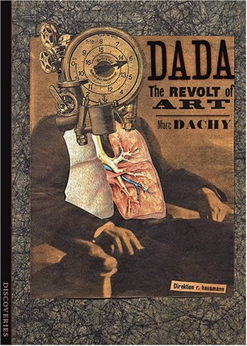 Dada: The Revolt of Art