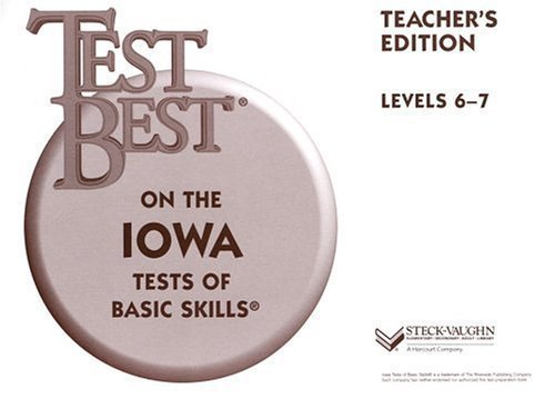 Cover of Test Best on the Iowa Tests of Basic Skills: Level 6-7 by Not Available (NA), paperback Book