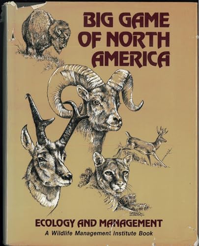 Big Game of North America: Ecology and Management