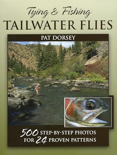Tying & Fishing Tailwater Flies