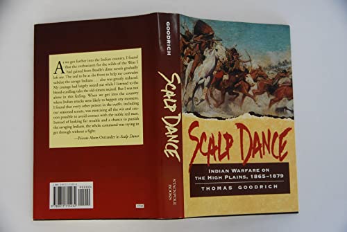 Scalp Dance: Indian Warfare on the High Plains 1865-1879