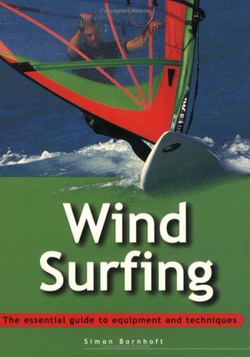 Essential Guide: Windsurfing (Essential Guides)