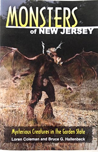 Monsters of New Jersey: Mysterious Creatures in the Garden State