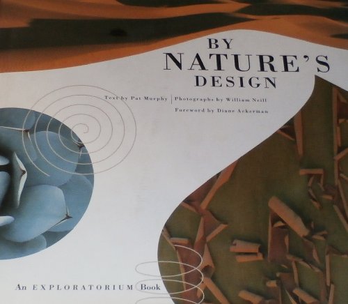 By Nature's Design (An Exploratorium Book)