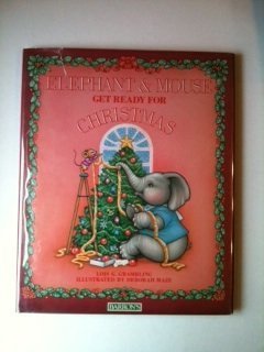 Elephant and Mouse Get Ready for Christmas