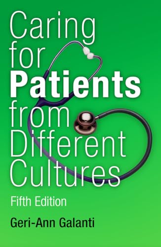 Caring for Patients from Different Cultures: Case Studies from American Hospitals