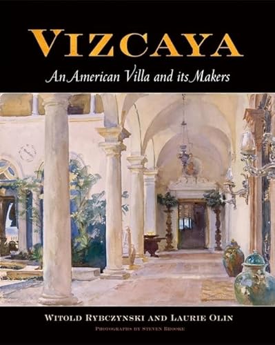 Vizcaya: An American Villa and Its Makers (Penn Studies in Landscape Architecture)