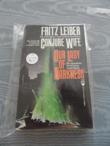 Conjure Wife/Our Lady of Darkness (Tor Doubles)