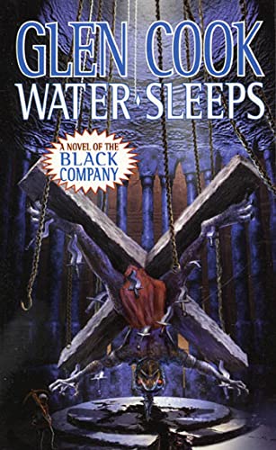 Water Sleeps: A Novel of the Black Company (Chronicles of The Black Company)