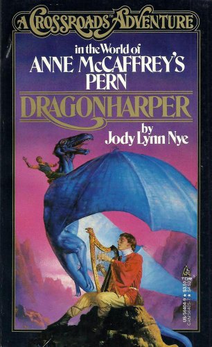 A Crossroads Adventure in the World of Anne McCaffrey's Pern: Dragonharper