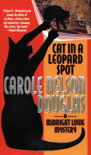 Cat in a Leopard Spot: A Midnight Louie Mystery